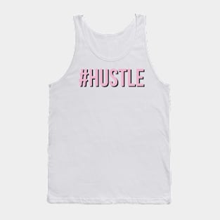 #hustle Tank Top